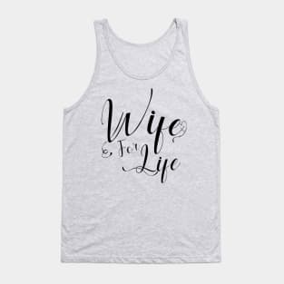 Wife for life Tank Top